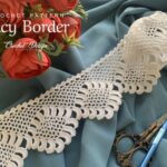 Crochet Lacy border with square mini border pattern - crochet edging - pdf pattern - crochet pattern - crochet lace - vintage crochet edge